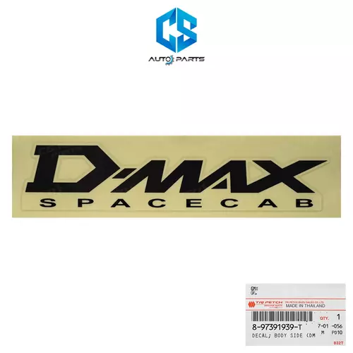 (แท้100%)สติ๊กเกอร์ D-MAX SPACECAB - ISUZU D-MAX ปี02-06 (ดำ)(1แผ่น)(8-97391939-T)