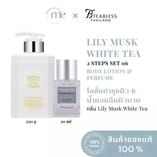 [TEABLESS LILY MUSK WHITE TEA 2 STEPS SET 3] TEABLESS LILY MUSK WHITE TEA BODY LOTION 250 G + TEABLESS LILY MUSK WHITE TEA PERFUME 30 ML